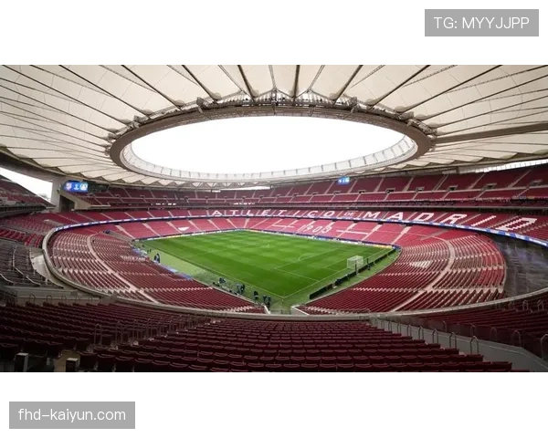 马竞大都会球场2026年3月启动部分座椅智能化改造工程